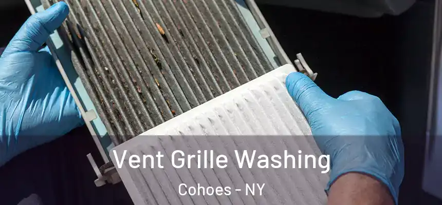 Vent Grille Washing Cohoes - NY
